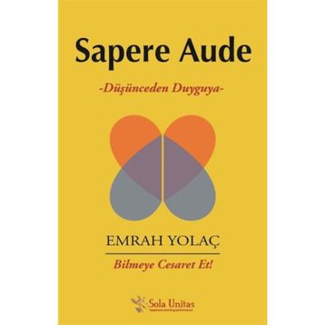 Sapere Aude - Emrah Yolaç