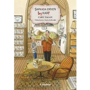 Şapkada Eriyen Bay Karp - Cary Fagan