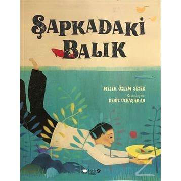 Şapkadaki Balık - Melek Özlem Sezer