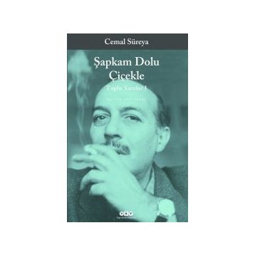 Şapkam Dolu Çiçekle - Cemal Süreya