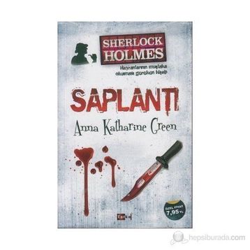 SAPLANTI - ANNA KATHARINE GREEN