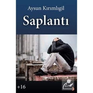Saplantı - Aysun Kırımlıgil