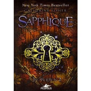 SAPPHIQUE INCARCERON 2 - CATHERINE FISHER