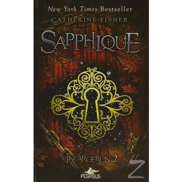 SAPPHIQUE INCARCERON 2 - CATHERINE FISHER