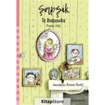 Şapşik - İş Başında - Fanny Joly