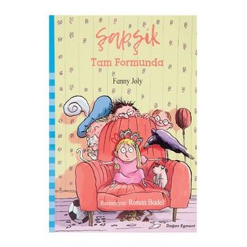 Şapşik - Tam Formunda - Fanny Joly