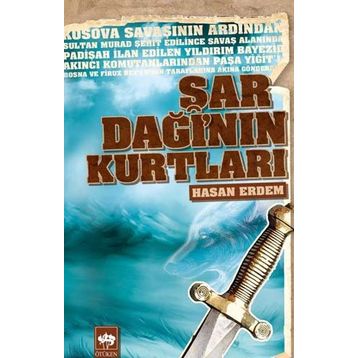 ŞAR DAĞI'NIN KURTLARI - HASAN ERDEM