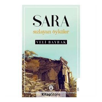 Sara Sızlayan Öyküler - Veli Bayrak