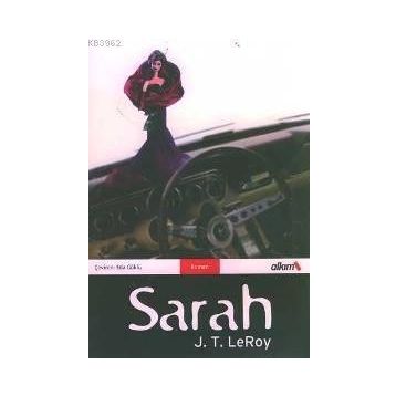 SARAH - J.T. LEROY