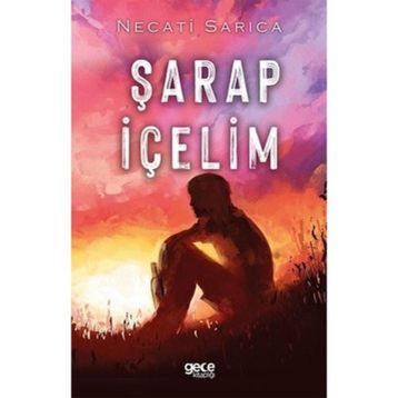 Şarap İçelim - Necati Sarıca