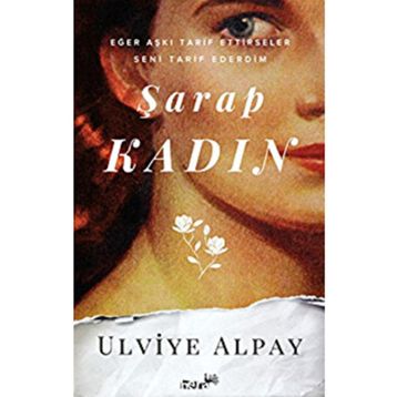 ŞARAP KADIN - ULVIYE ALPAY