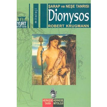 Şarap ve Neşe Tanrısı Dionysos - Robert Krugmann