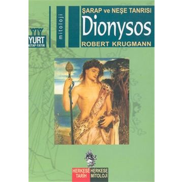 Şarap ve Neşe Tanrısı Dionysos - Robert Krugmann