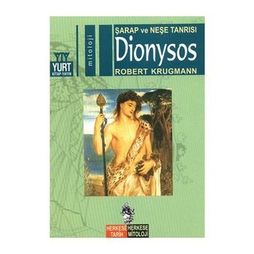 Şarap ve Neşe Tanrısı Dionysos - Robert Krugmann