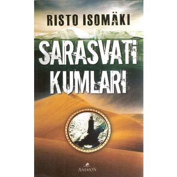 SARASVATI KUMLARI - RISTO ISOMAKI