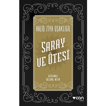 Saray Ve Ötesi - Halit Ziya Uşaklıgil