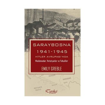 Saraybosna - Emily Greble