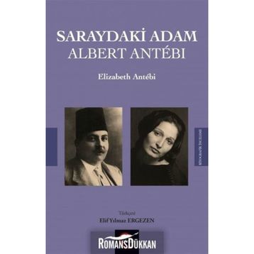 Saraydaki Adam Albert Antebi - Elizabeth Antebi