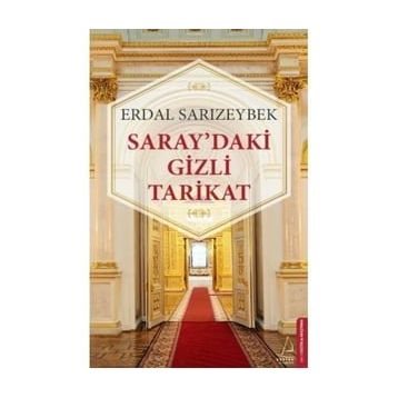 Saray'daki Gizli Tarikat - Erdal Sarızeybek