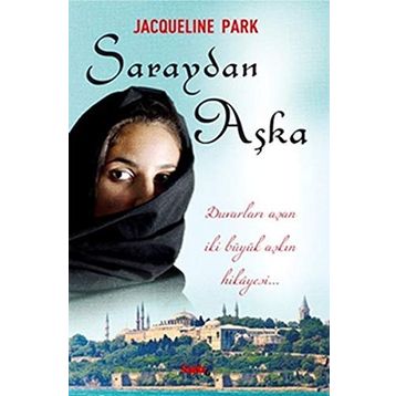 Saraydan Aşka - Jacqueline Park