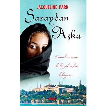 Saraydan Aşka - Jacqueline Park