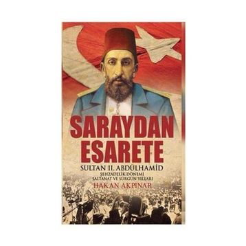 Saraydan Esarete - Hakan Akpınar