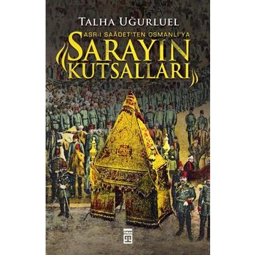 Sarayın Kutsalları - Talha Uğurluel
