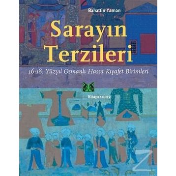 Sarayın Terzileri - Bahattin Yaman