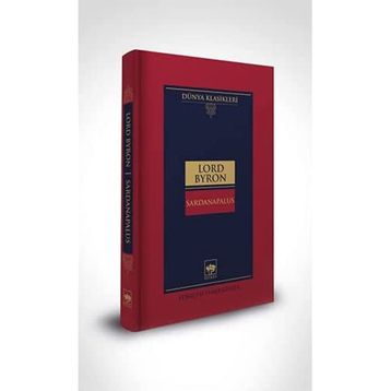 Sardanapalus Ciltli - Lord Byron