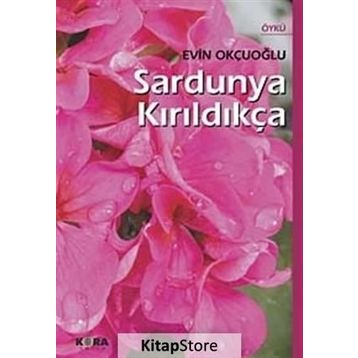 SARDUNYA KIRILDIKÇA - EVIN OKÇUOĞLU