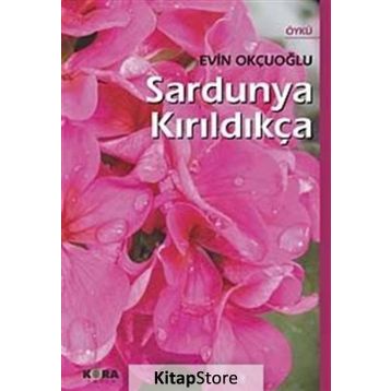 SARDUNYA KIRILDIKÇA - EVIN OKÇUOĞLU