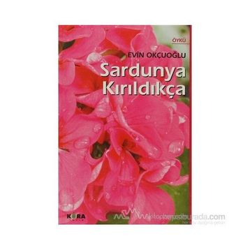 SARDUNYA KIRILDIKÇA - EVIN OKÇUOĞLU