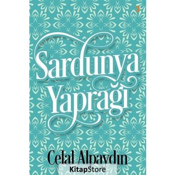Sardunya Yaprağı - Celal Alpaydın
