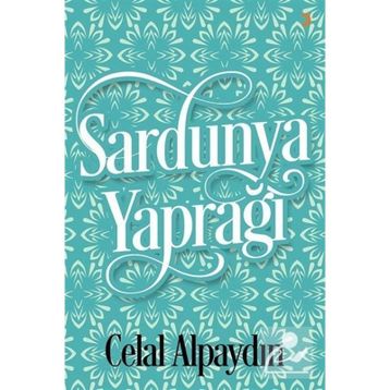 Sardunya Yaprağı - Celal Alpaydın