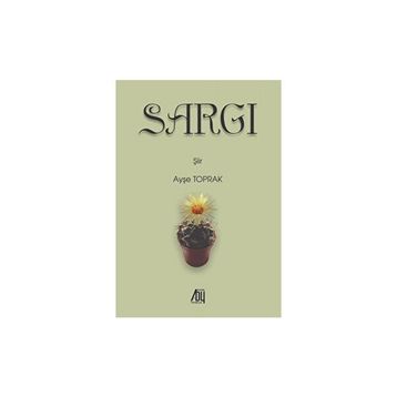 Sargı - Ayşe Toprak
