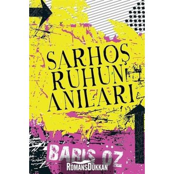Sarhoş Ruhun Anıları - Barış Öz