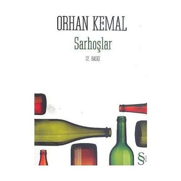 SARHOŞLAR - ORHAN KEMAL (ISBN:9789752897564)
