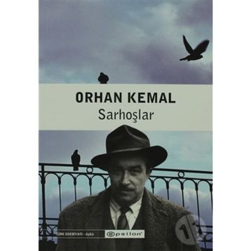 Sarhoşlar - Orhan Kemal