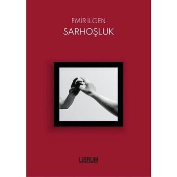 Sarhoşluk - Emir İlgen