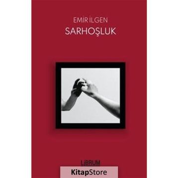 Sarhoşluk - Emir İlgen