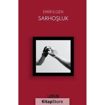 Sarhoşluk - Emir İlgen