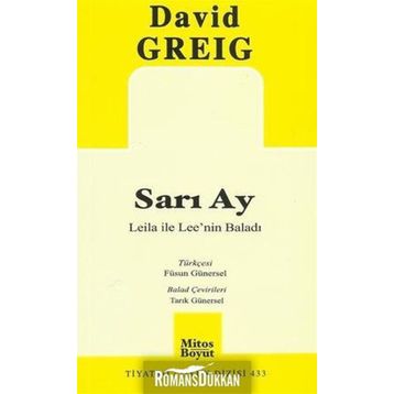 SARI AY LEILA ILE LEE'NIN BALADI - DAVID GREIG