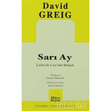SARI AY LEILA ILE LEE'NIN BALADI - DAVID GREIG
