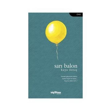 Sarı Balon Kaya Öztaş