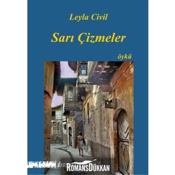 Sarı Çizmeler - Leyla Civil