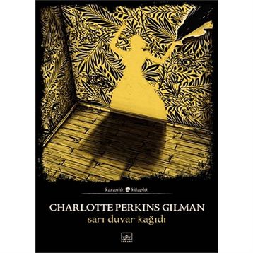 SARI DUVAR KAĞIDI - CHARLOTTE PERKINS GILMAN