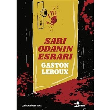Sarı Odanın Esrarı - Gaston Leroux