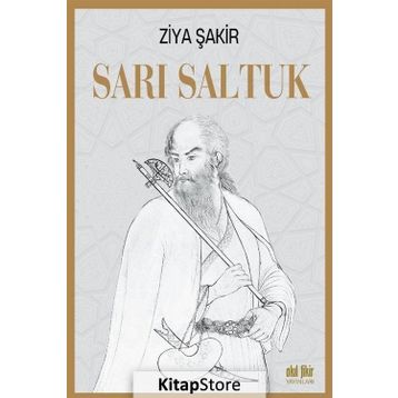 Sarı Saltuk - Ziya Şakir