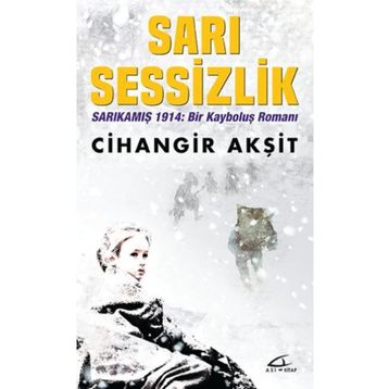 Sarı Sessizlik - Cihangir Akşit