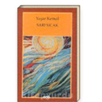 Sarı Sıcak - Yaşar Kemal